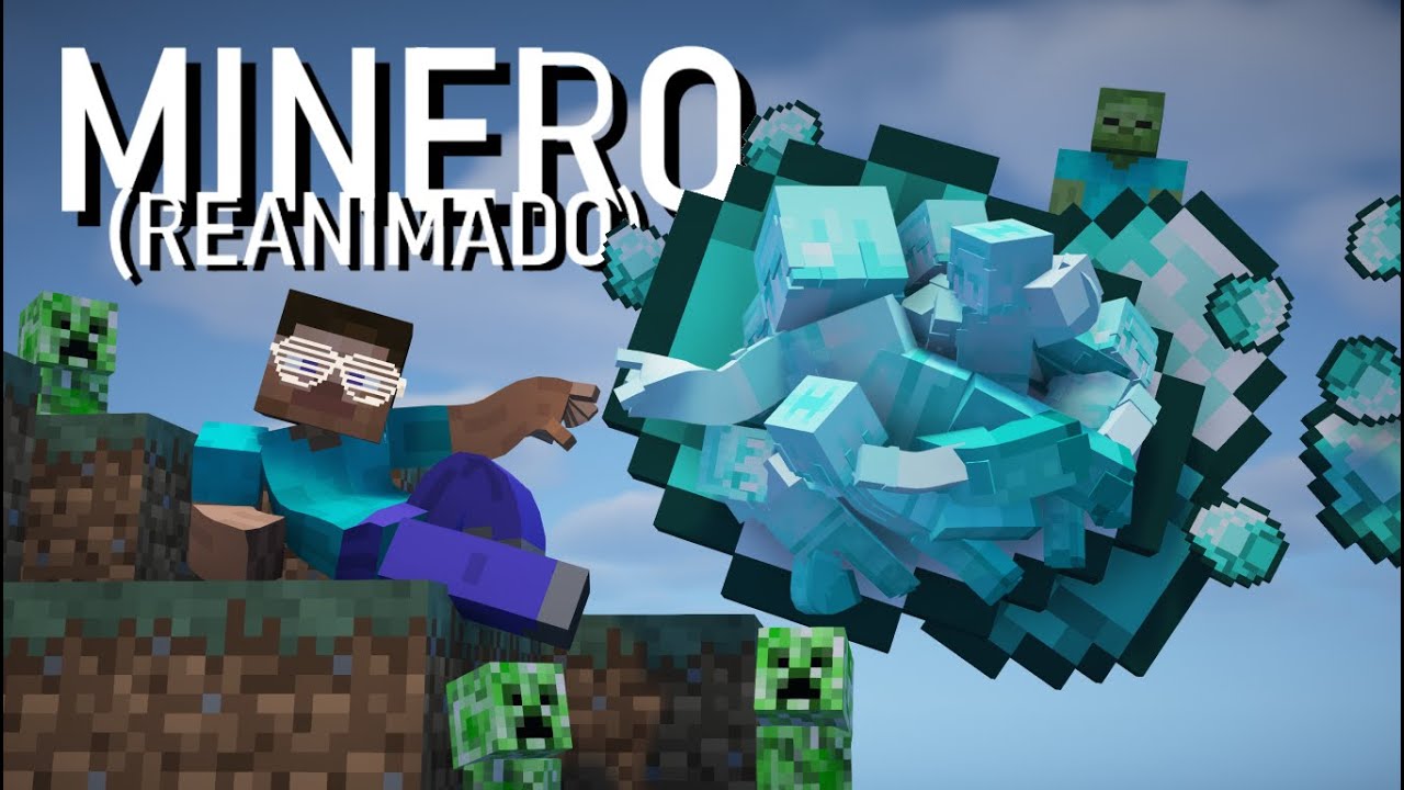 Minecraft - Minero (ULTRA-UBER-REANIMADO) (Parodia de Rubius y StarkinDJ parodia de Chayanne)