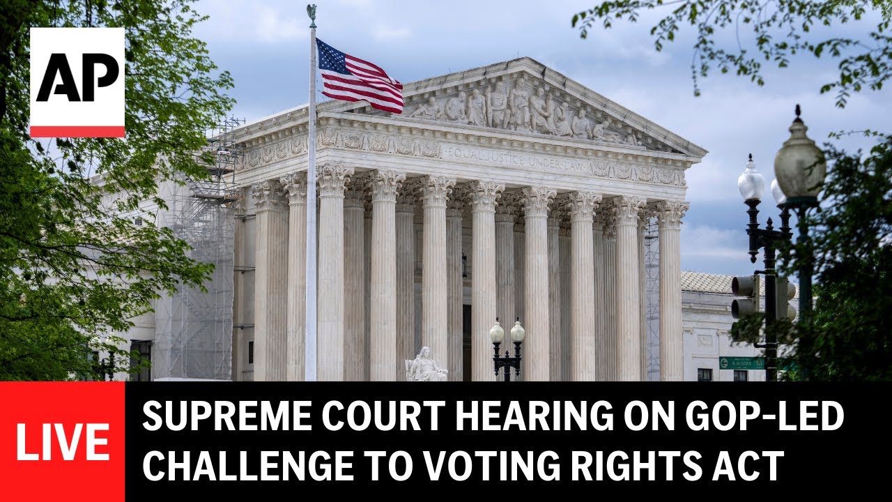 Supreme Court LIVE: Hearing on GOP-led challenge to Voting Rights Act