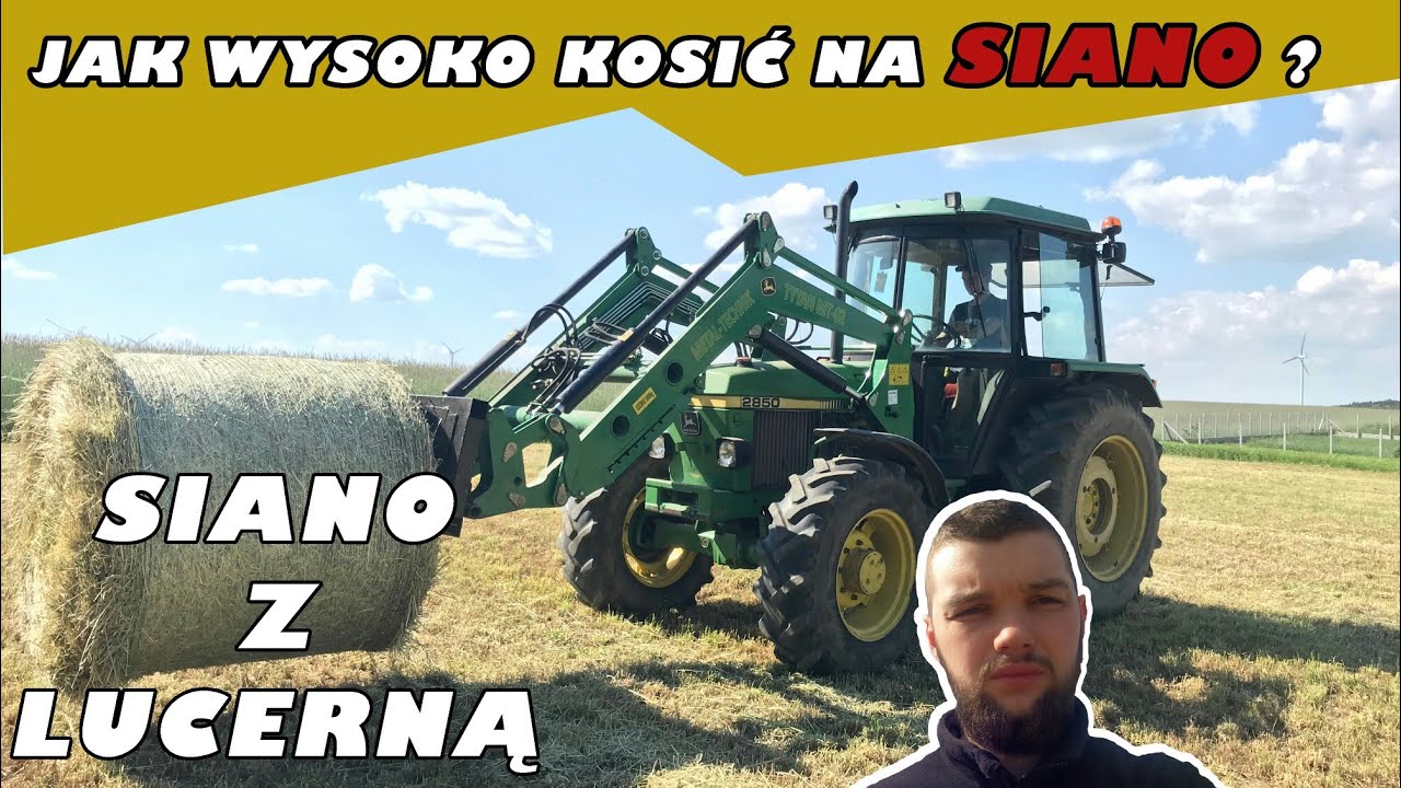 SIANO Z LUCERNĄ - JAK WYSOKO KOSIĆ TRAWĘ NA SIANO ?