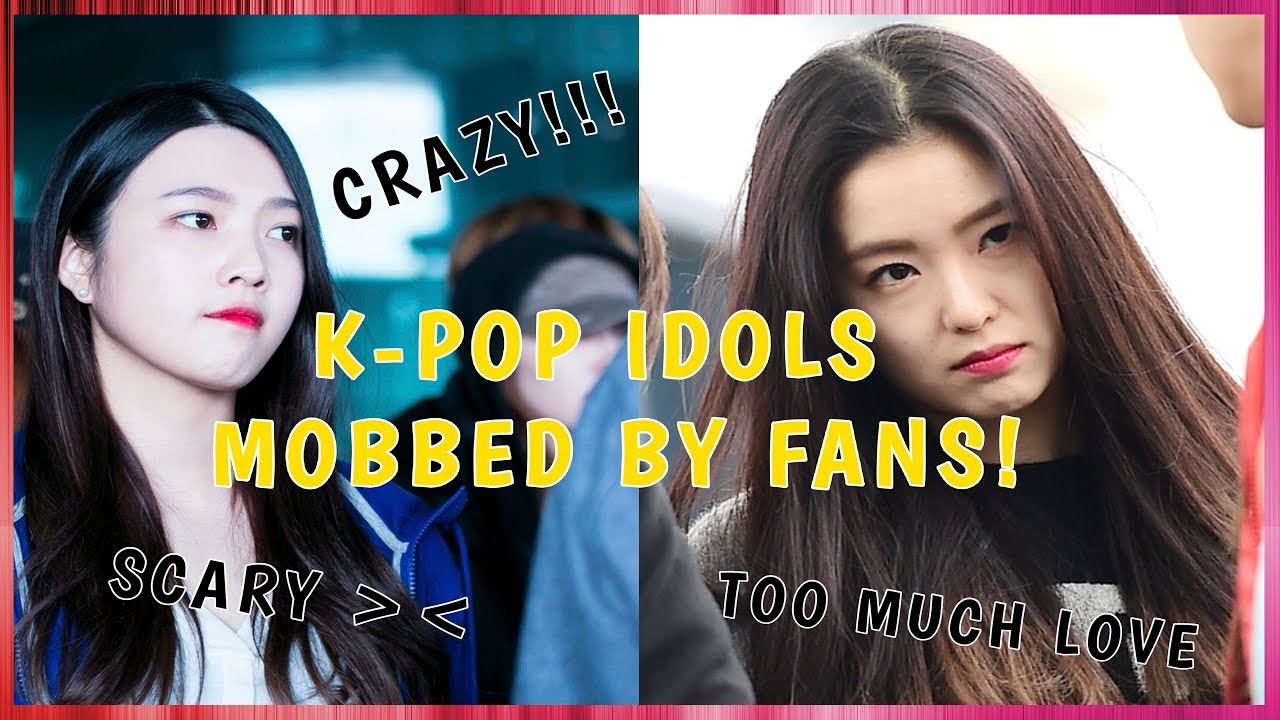 K-POP IDOLS MOBBED BY FANS