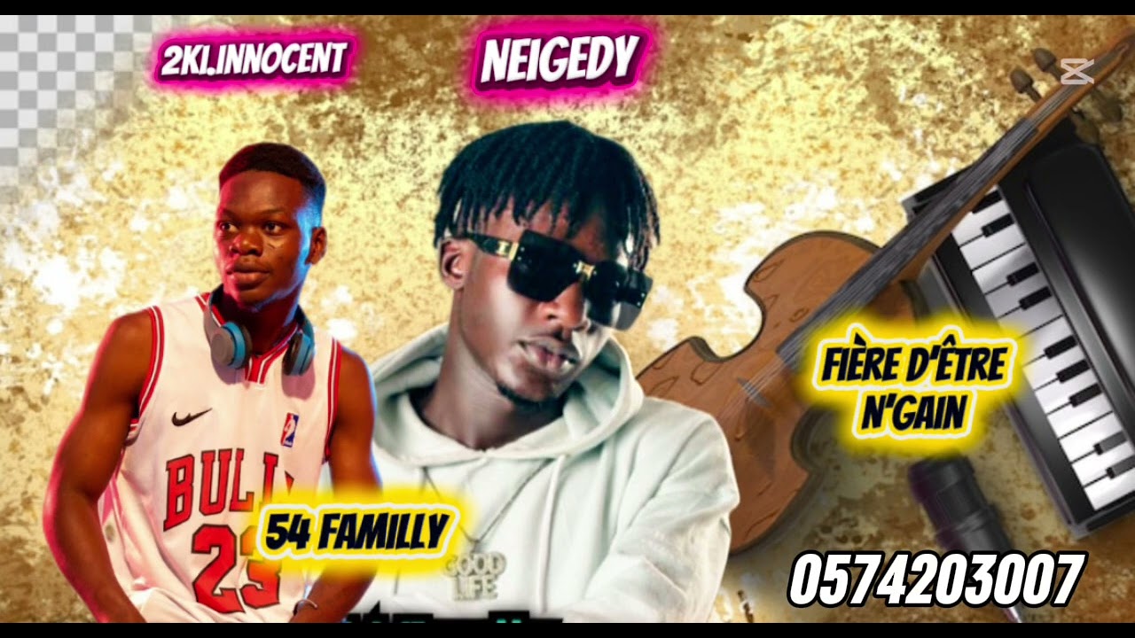Neigedy x 2ki.innocent jeune N’gain et fier 