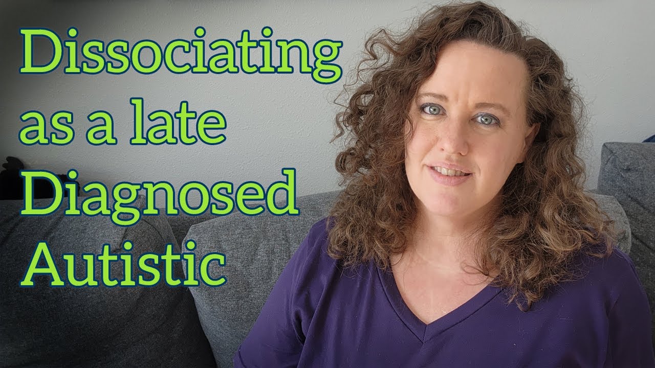 Relearning Life Skills because of Dissociating as an Undiagnosed Autistic Person