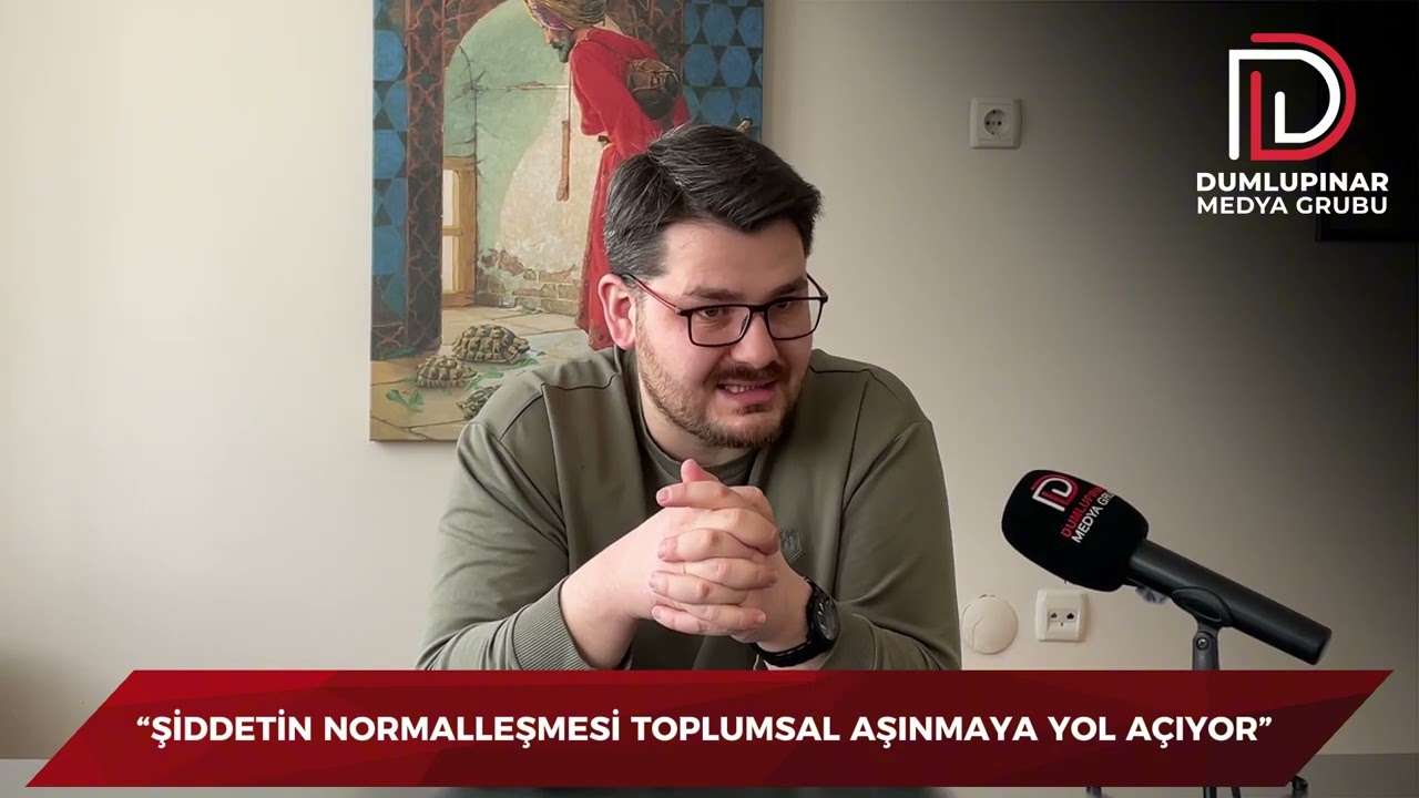 “ŞİDDETİN NORMALLEŞMESİ TOPLUMSAL AŞINMAYA YOL AÇIYOR”