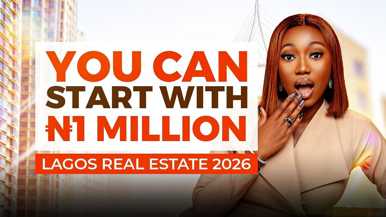 4 Entry Points to Invest in Lagos Real Estate Starting from ₦1M | You Don&rsquo;t Need ₦100M