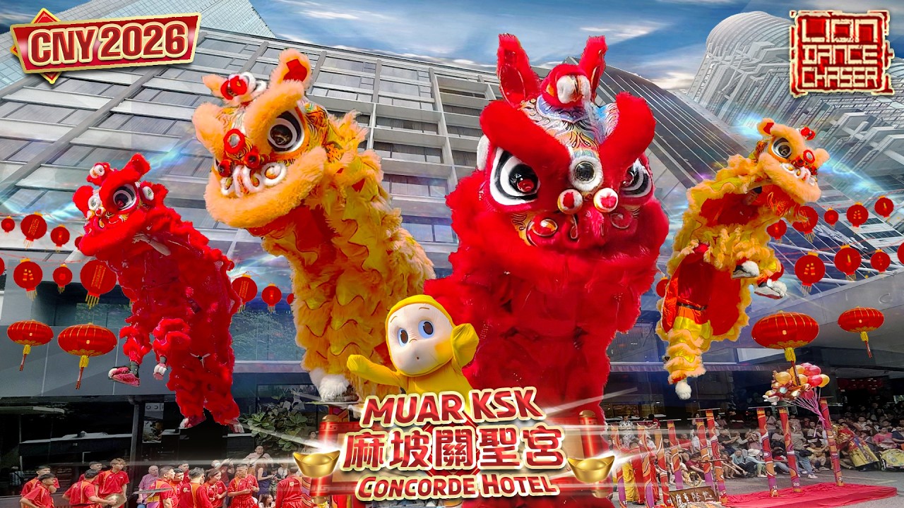 CNY 2026 | Acrobatic Lion Dance | Muar KSK 麻坡关圣宫 | Twinkle Twinkle | 世界狮王 高桩舞狮 | Concorde Hotel KL
