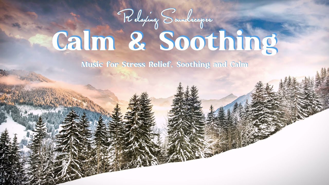 🌿 Music Calm & Soothing stress relief 🌿 |4K| #soothing #calm #healingmusic #music #clamyourmind