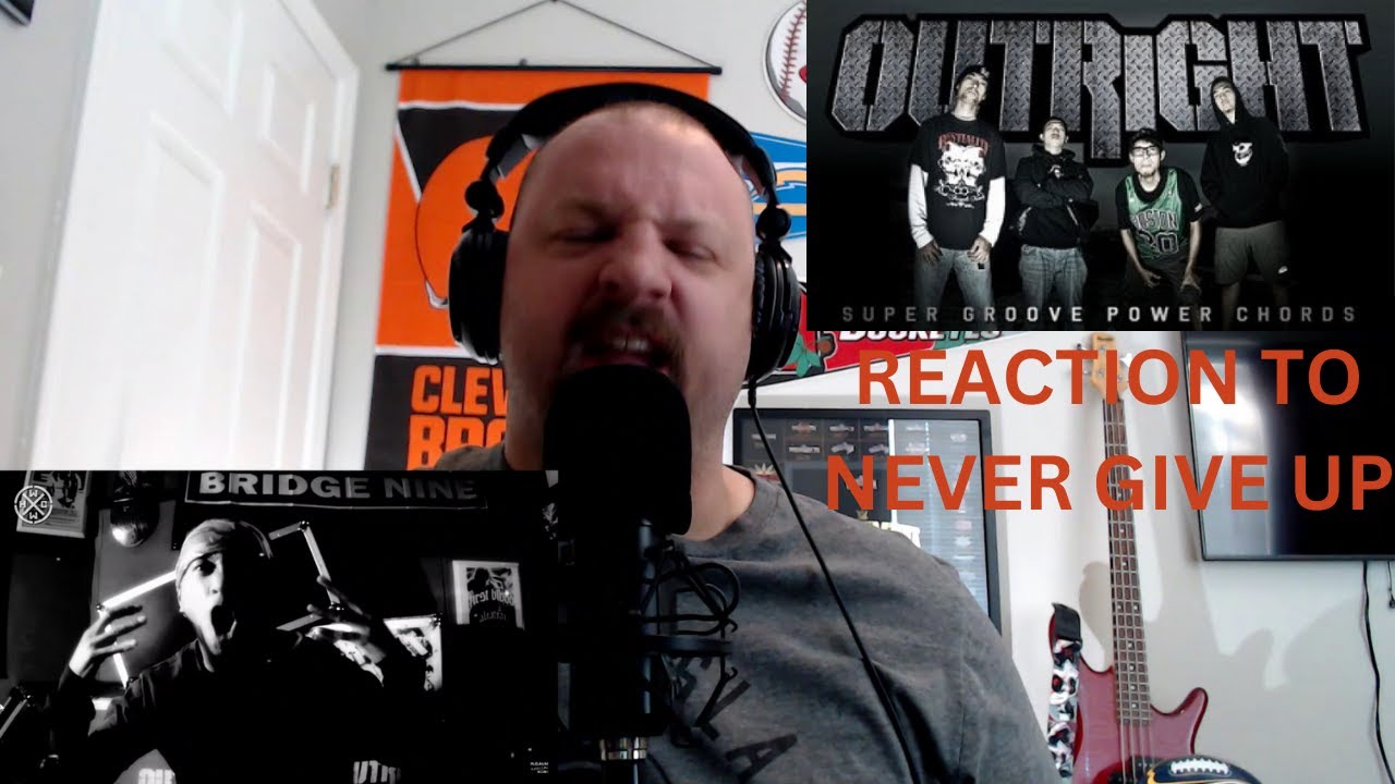 Outright REACTION Never Give Up | HARDCORE WORLDWIDE  