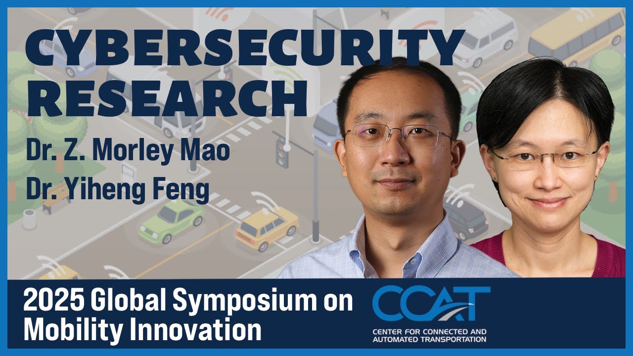 Safety and Security Challenges in AVs | Cybersecurity Research | 2025 CCAT Global Symposium