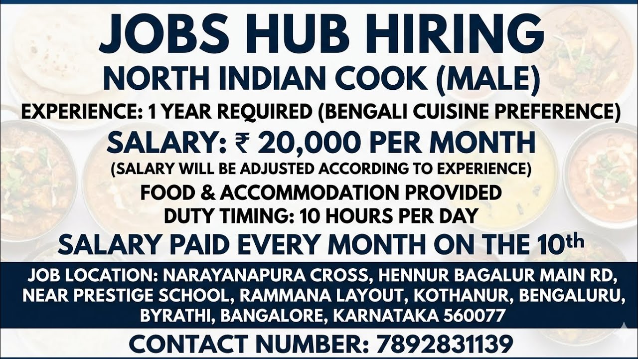 North Indian chef jobs in Byrathi, Bangalore | chef training jobs in Bangalore 