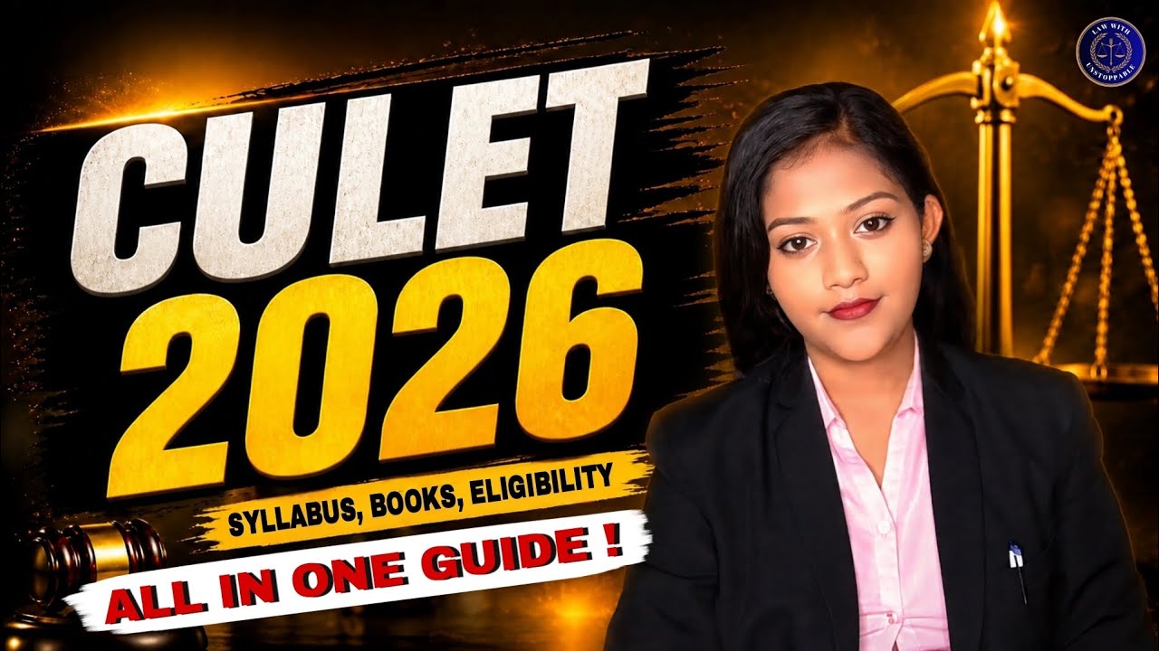 🔥 CULET 2026 Complete Guide | Full Details Explained | Eligibility, Syllabus, Exam Pattern ⚖️📚