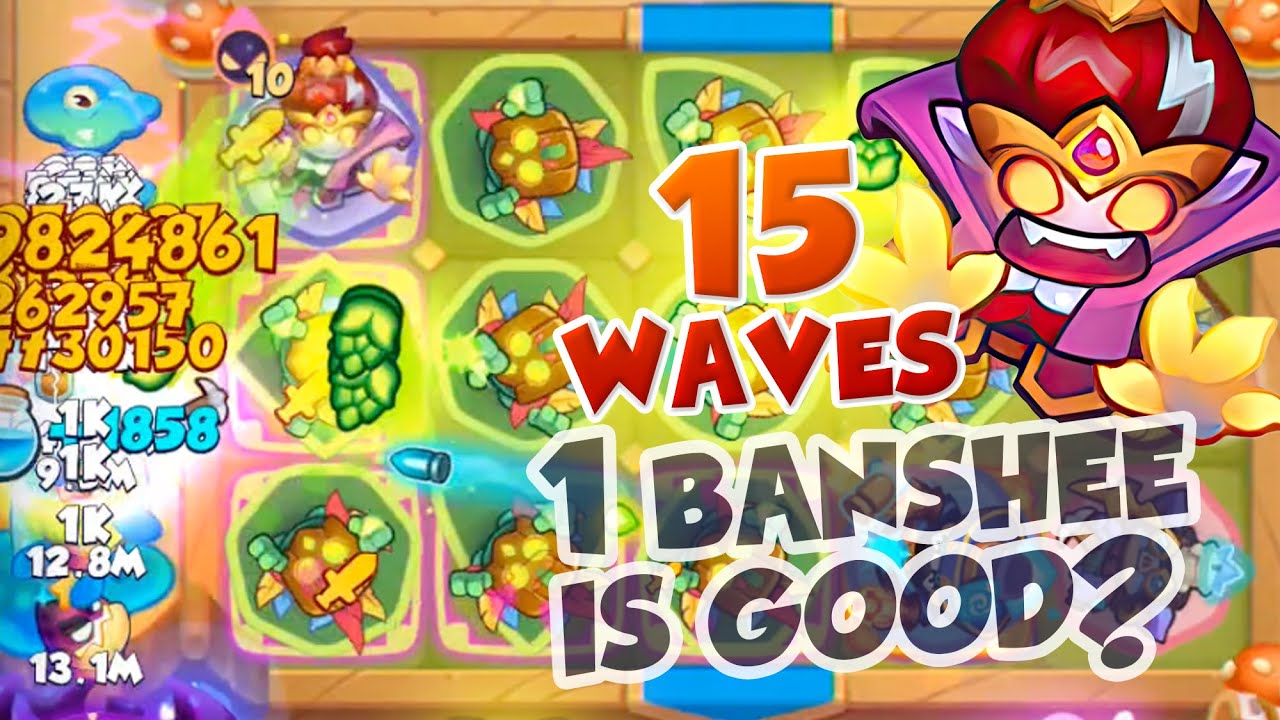 ONE BANSHEE is the New Banshee? 15 Waves - Rush Royale
