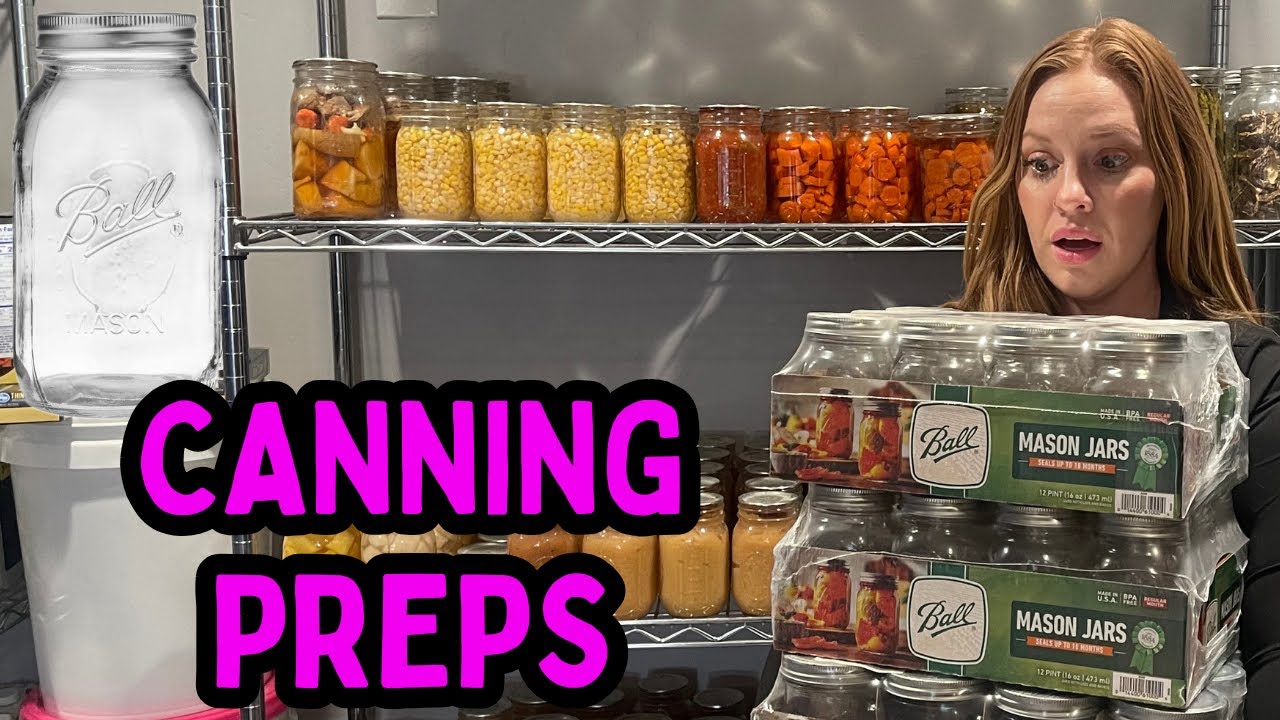 CANNING PREPS  JUST IN CASE