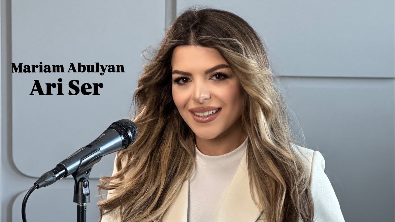 Mariam Abulyan - Ari ser (Official Video) 2026