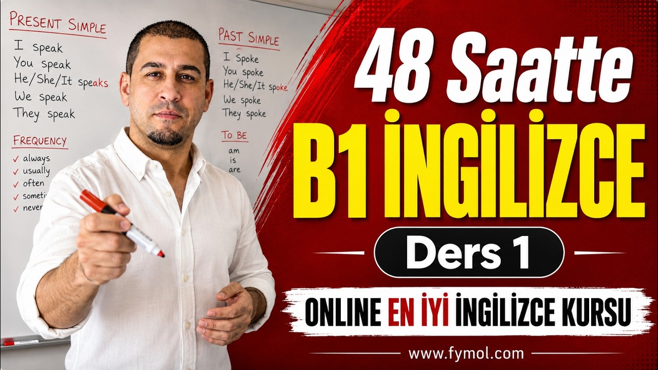 48 Saatte B1 İngilizce Öğreniyorum Ders 1| Online En İyi İngilizce Kursu