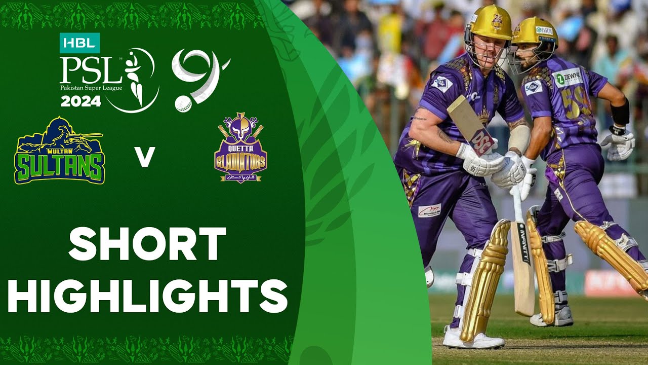 Short Highlights | Multan Sultans vs Quetta Gladiators | Match 11 | HBL PSL 9 | M1Z2U