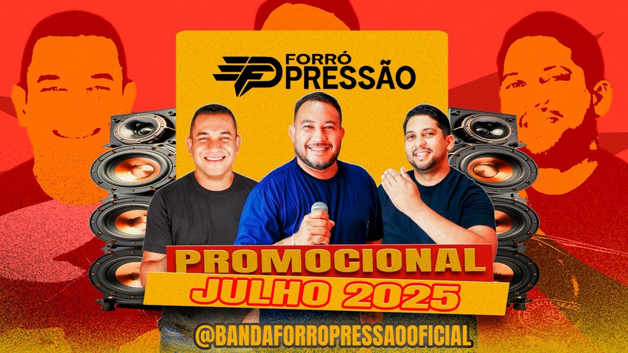 FORRO PRESSÃO PROMOCIONAL JULHO 2025 CD NOVO - CESAR CDS