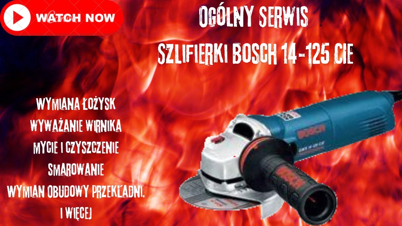 Jak Naprawić Szlifierke Bosch GWS 14-125CIE - Wymiana Łożysk Wirnika i Więcej