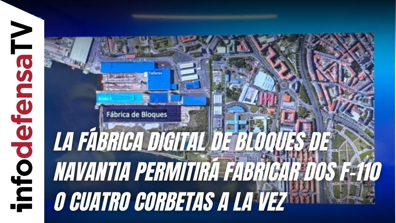 La fábrica digital de bloques de Navantia permitirá fabricar dos F-110 o cuatro corbetas a la vez