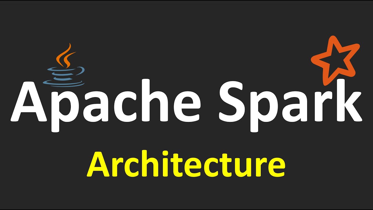 Apache Spark Tutorials - 3.Architecture