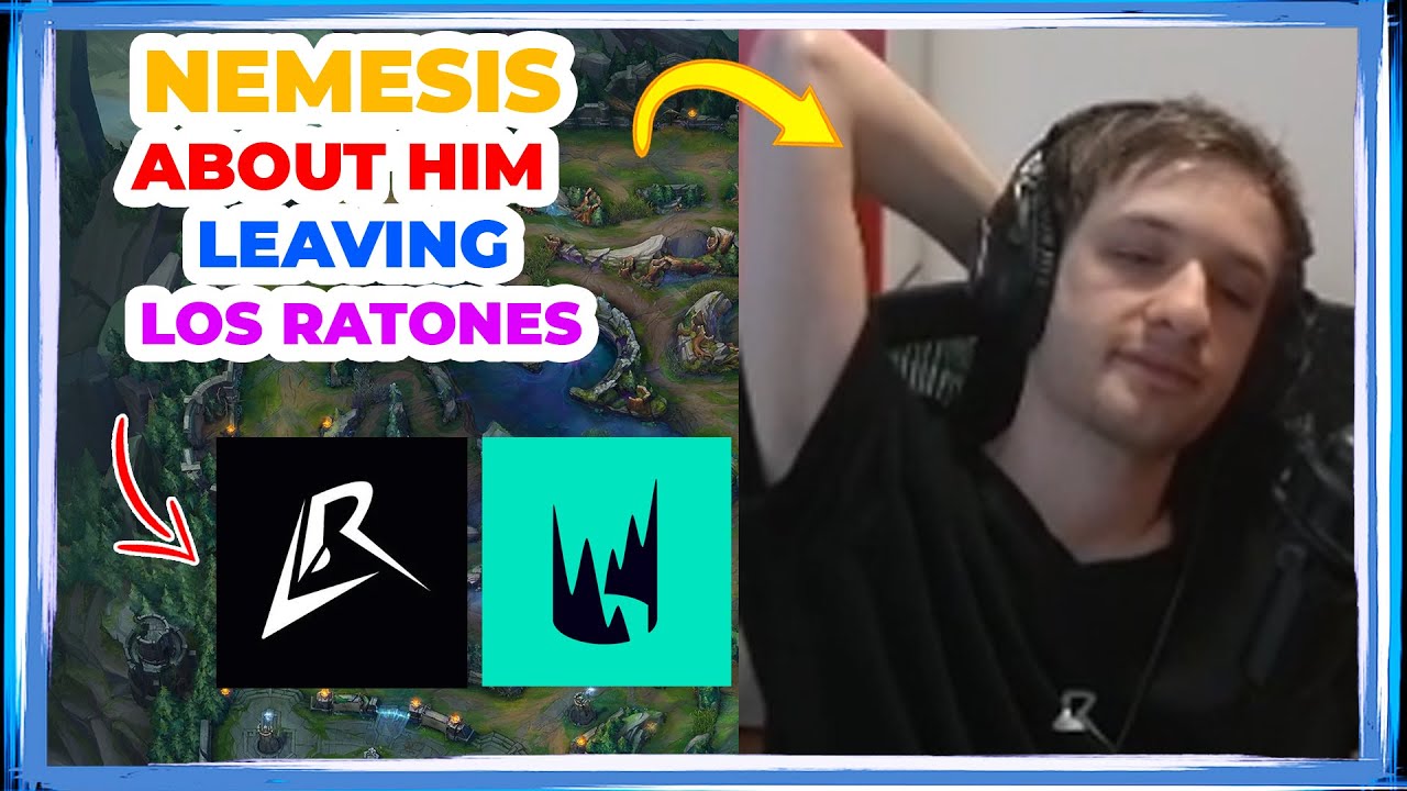 Nemesis About Him LEAVING LOS RATONES 🤔