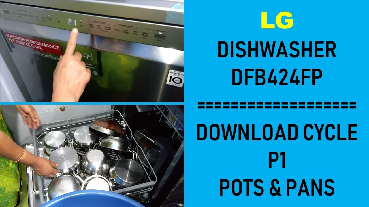 LG DISHWASHER DFB424FP | Download Cycle P1 (Pots & Pans)