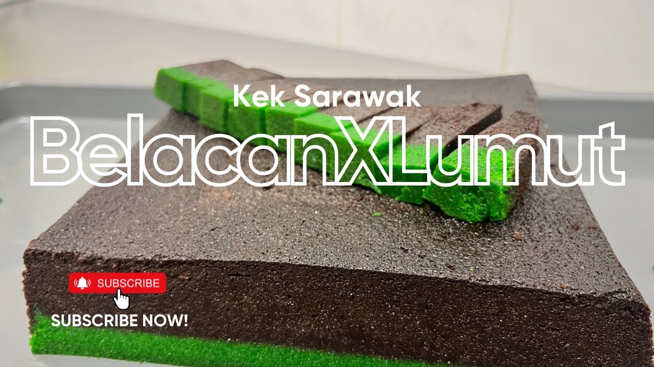 RESEPI KEK LAPIS SARAWAK ✨ KEK BELACAN LUMUT 