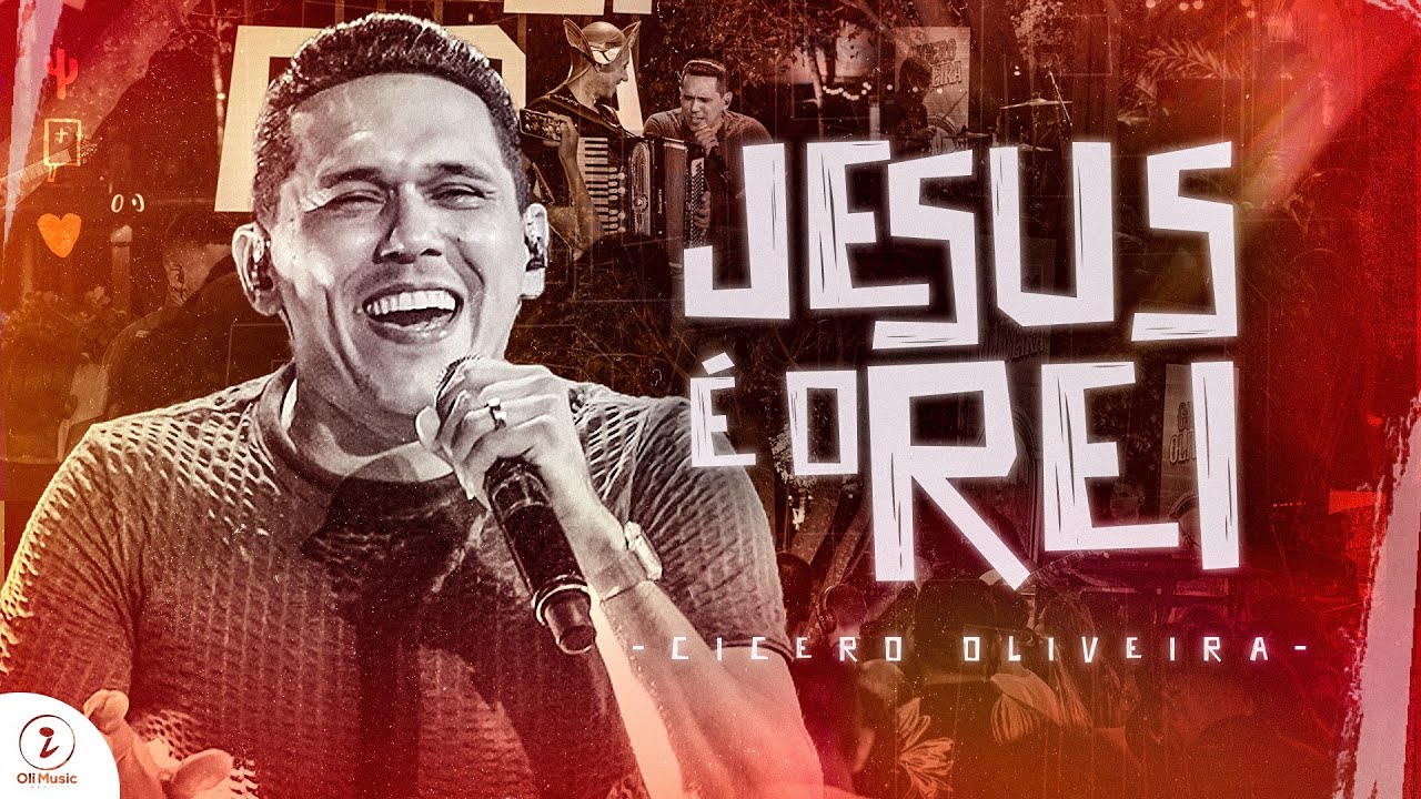 Jesus é o Rei | Cicero Oliveira [ DVD Félicidade ]