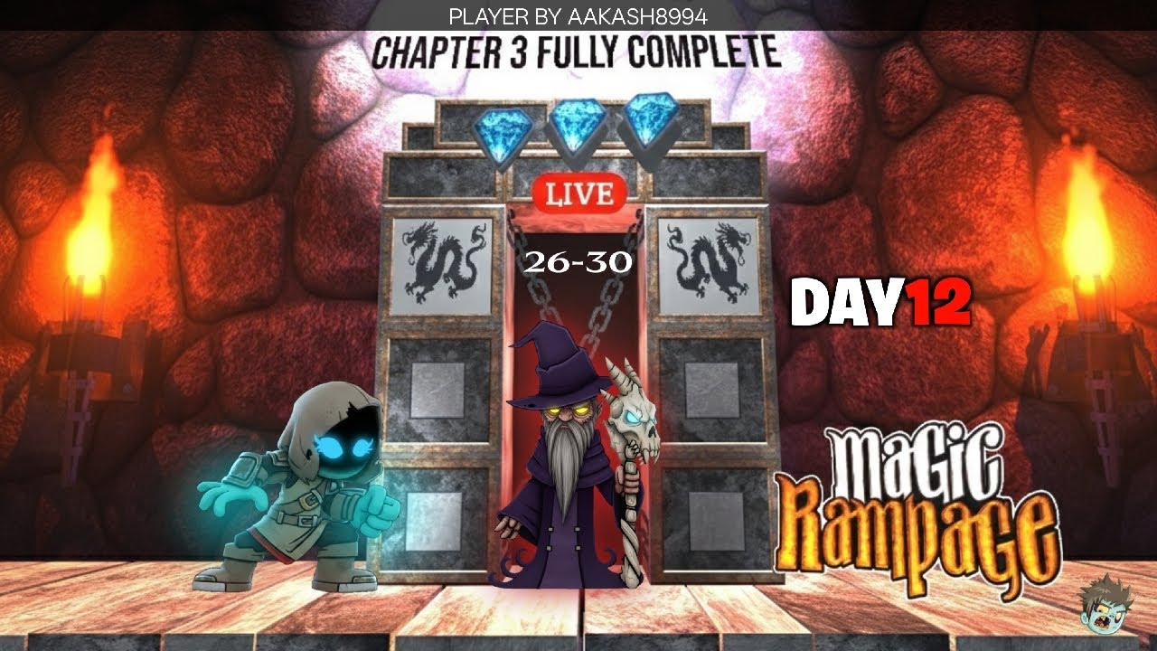 Magic Rampage Chapter 3 Episodes 26_30 Hindi Gameplay | Live Day 12