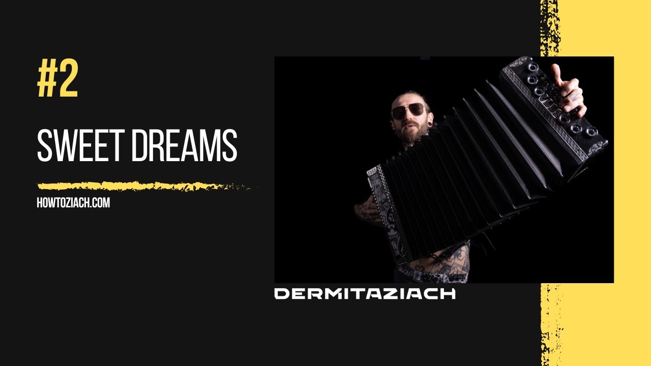 Sweet Dreams - Steirische Harmonika - HowToZiach.com