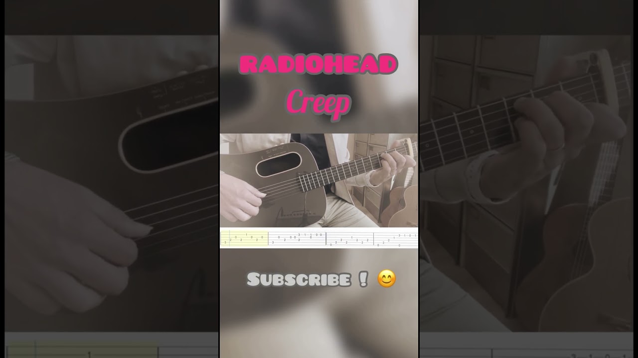 How to Play CREEP by RADIOHEAD - Fingerstyle guitar and tabs