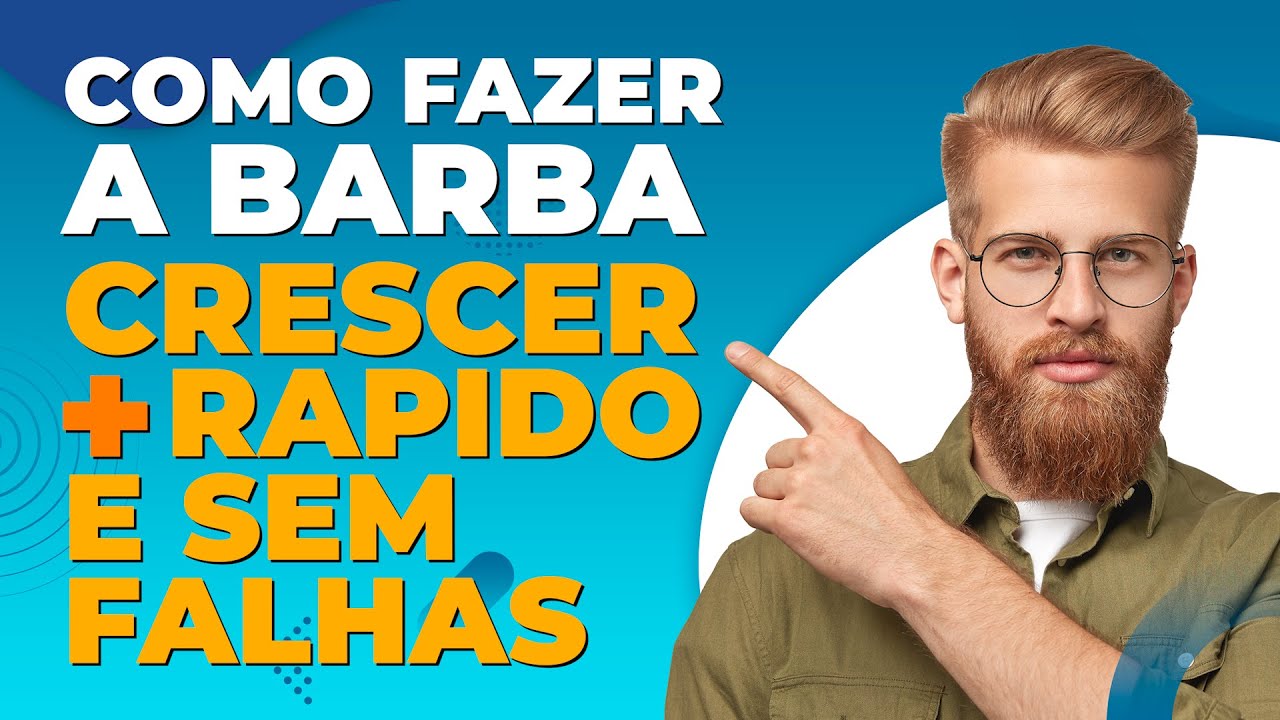 Como fazer a Barba crescer mais rápido e sem Falhas | Dr Lucas Fustinoni - Médico - CRMPR: 30155