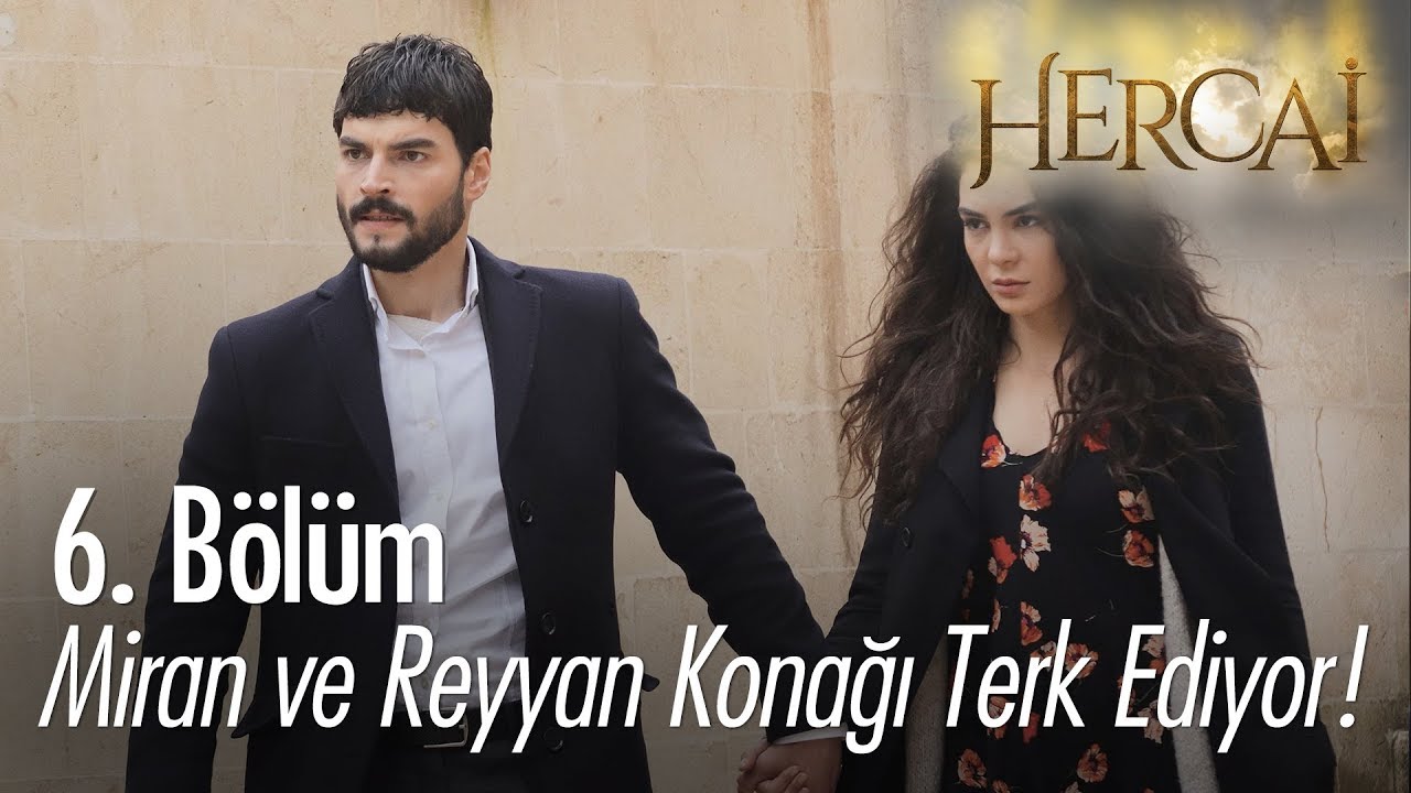 Miran ve Reyyan konağı terk ediyor! - Hercai 6. Bölüm
