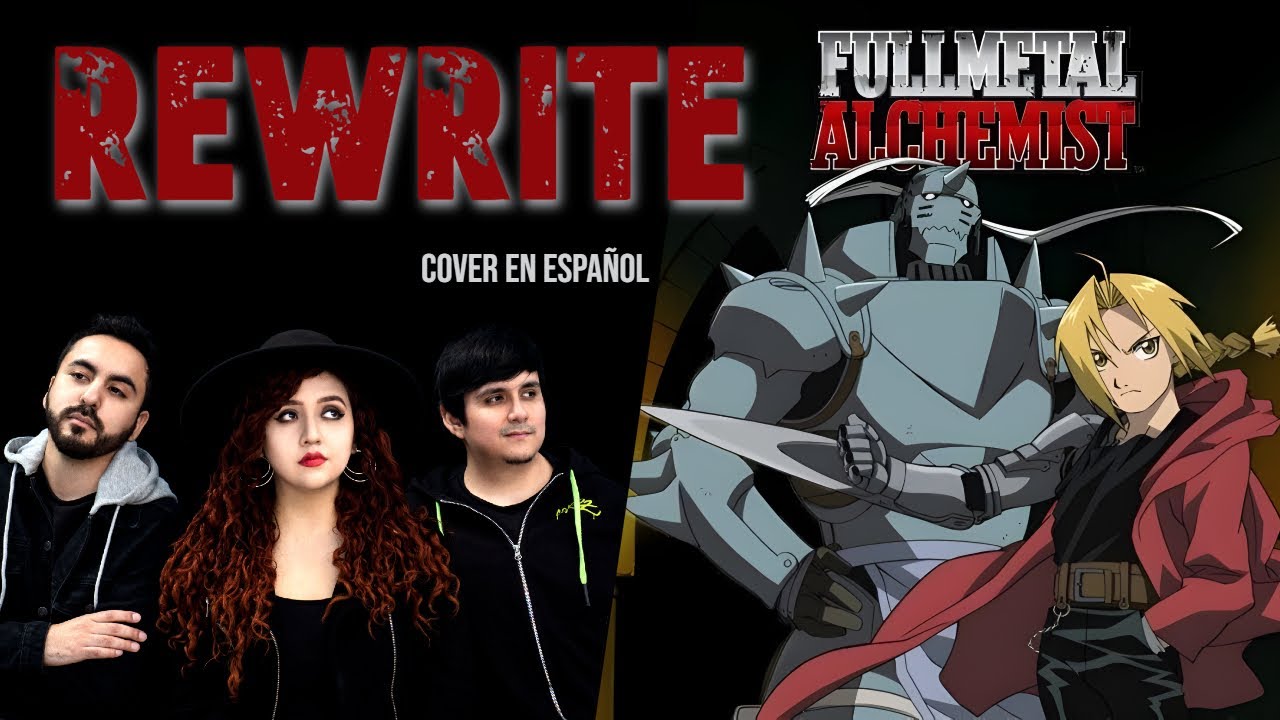 REWRITE - Full Metal Alchemist (Op. 4) | Asian Kung Fu Generation | Cover Español (Fandub)