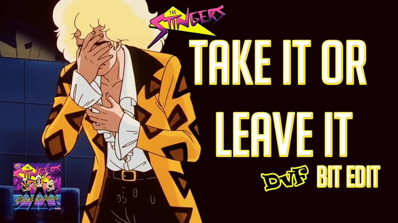The Stingers - Take it or leave it (DvF BIT Edit)