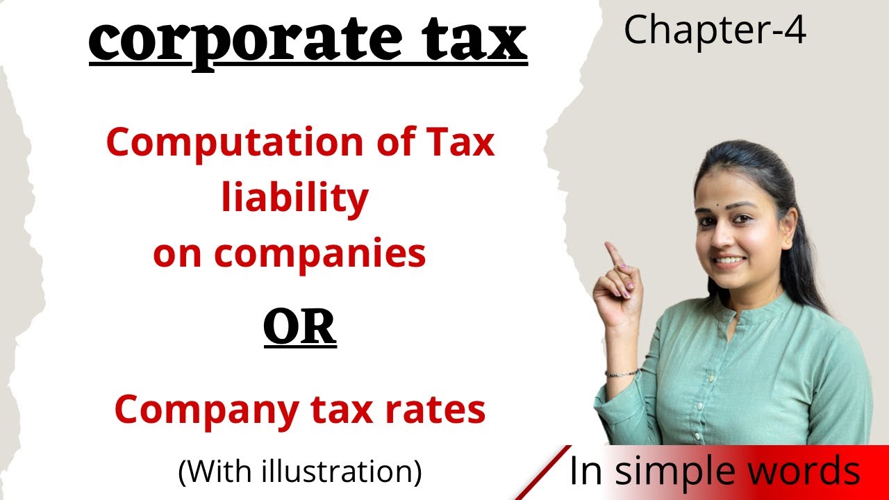 How to compute tax liability of companies | Tax rates for company | computation of tax liability |