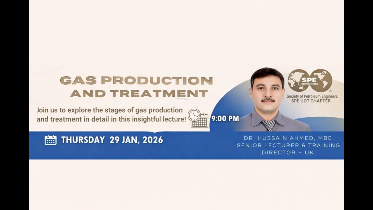 GAS PRODUCTION AND TREATMENT BY DR. HUSSAIN AHMED