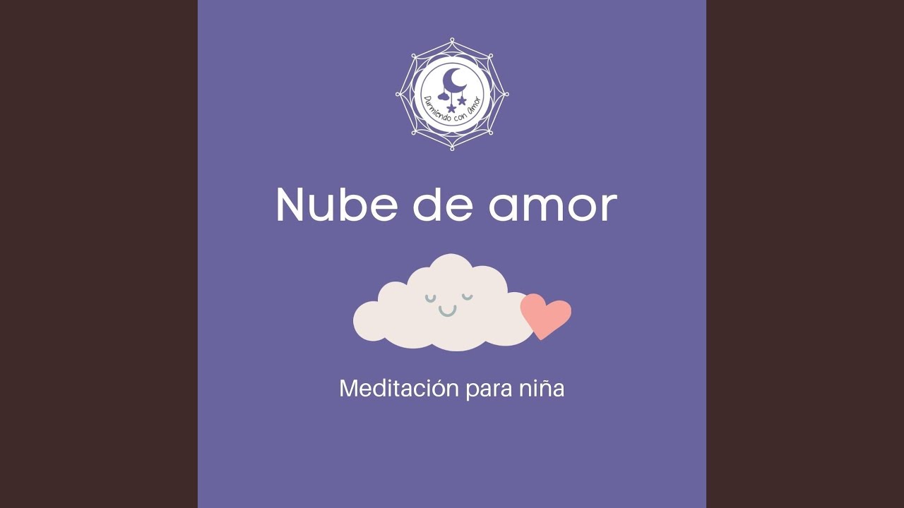 Nube de Amor Meditación para Niña
