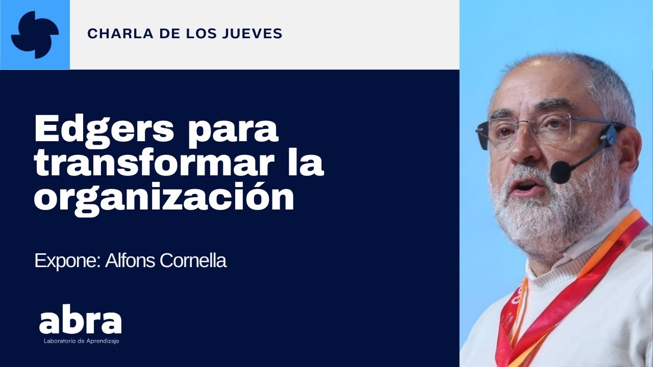 Edgers para transformar la Organizaci&oacute;n