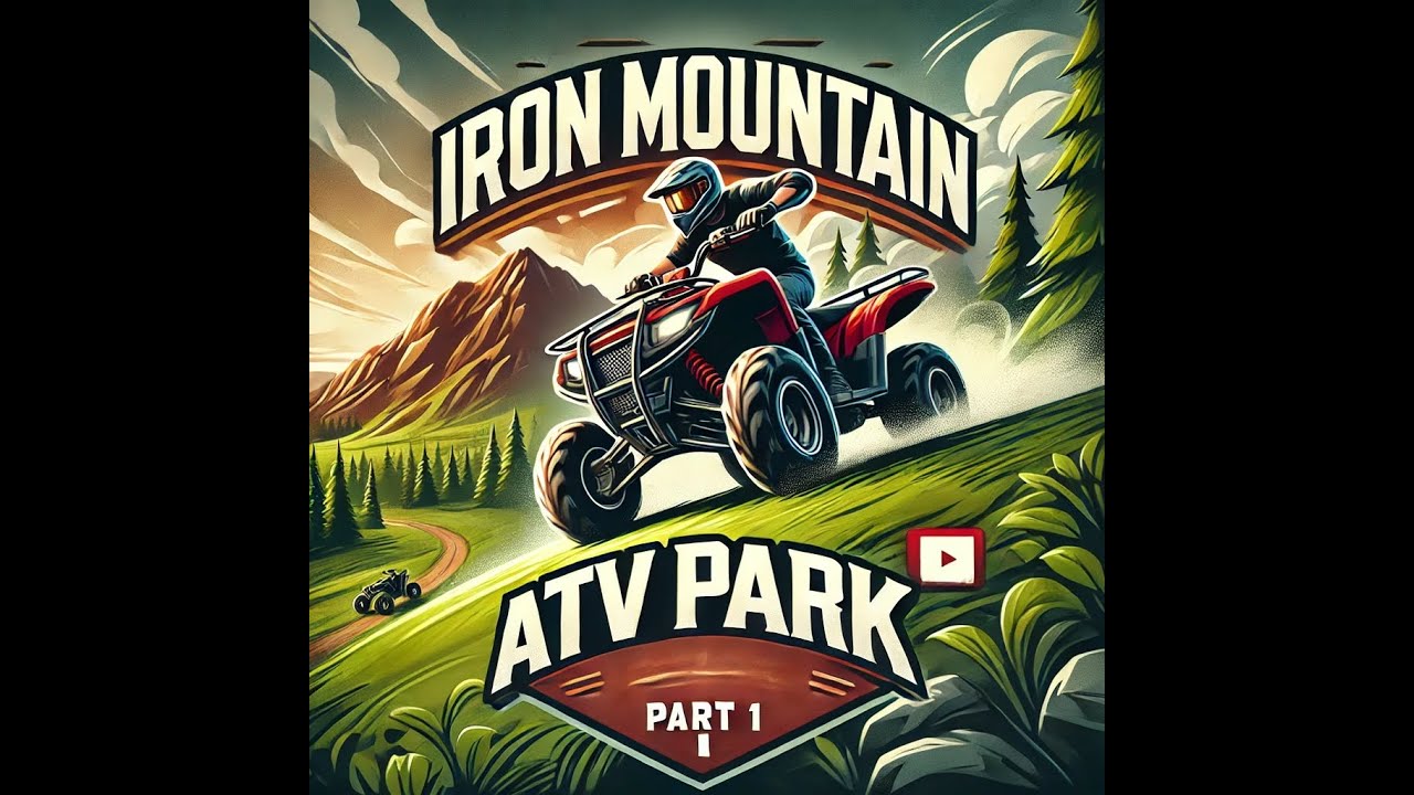 Unforgettable Adventure at Iron Mountain ATV Park: Part 1 | Thrills & Trails