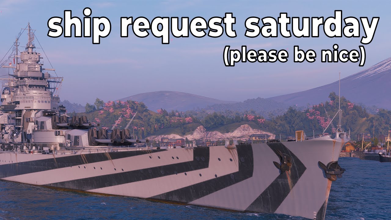 Ship Requests Saturday (and more!) | World of Warships LIVE