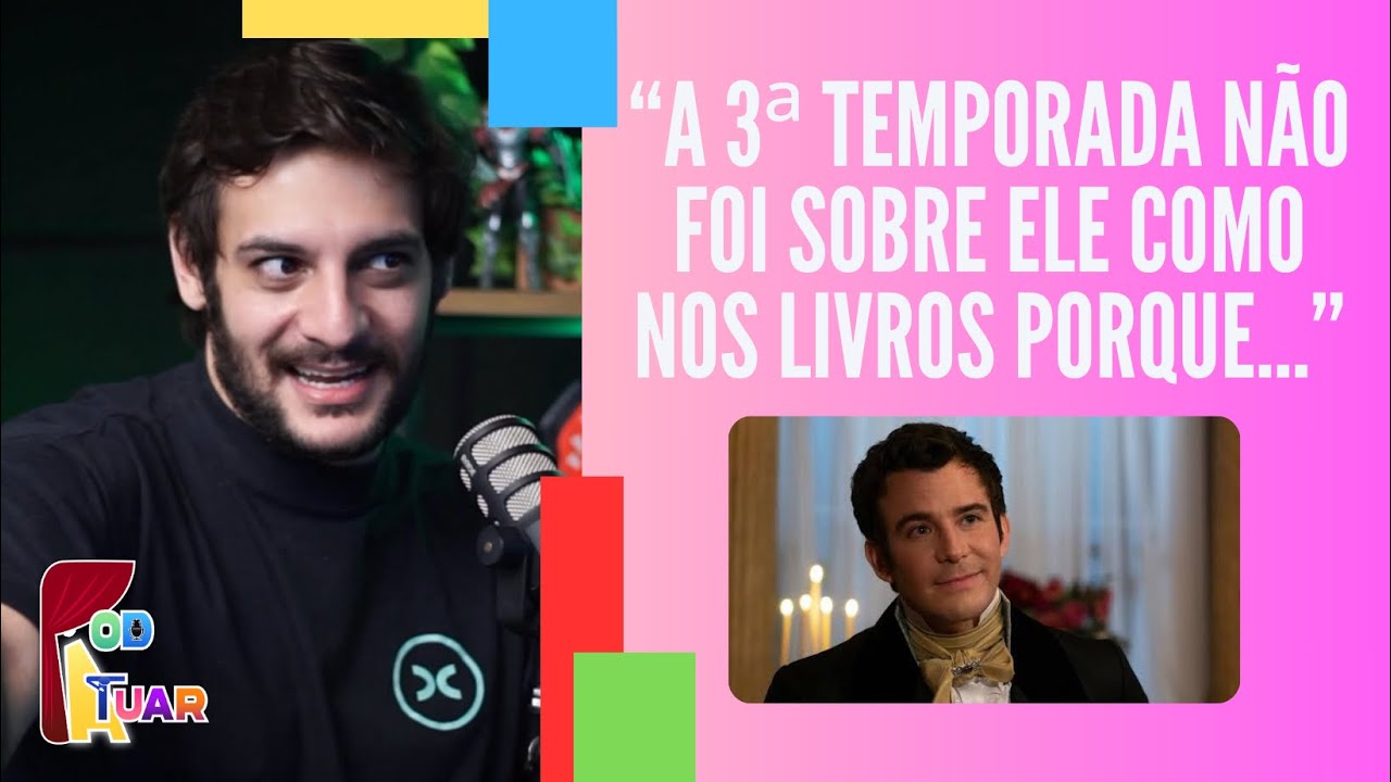 DUBLADOR DO BENEDICT COMENTA PROCESSO DE DUBLAGEM DE BRIDGERTON - Heitor Assali no cortes Pod-Atuar