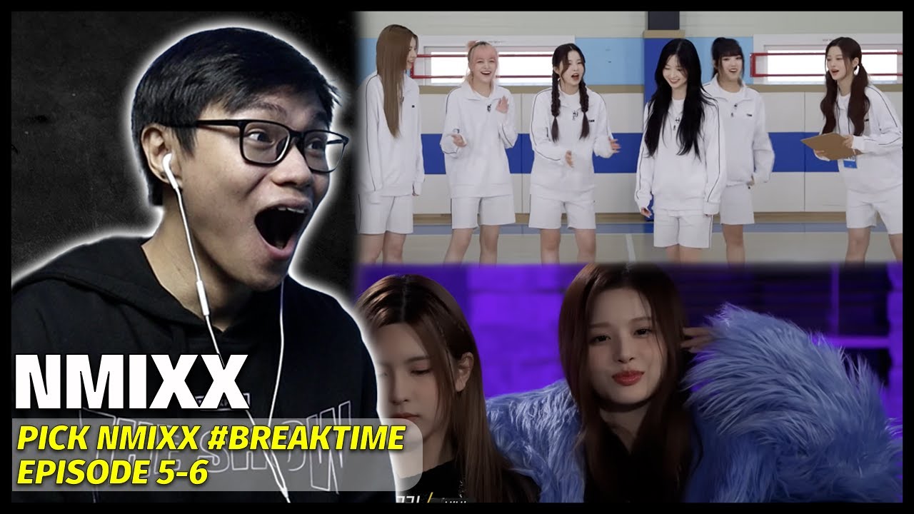 RAPMIXX!! | PICK NMIXX #Breaktime Episode 5-6 Reaction