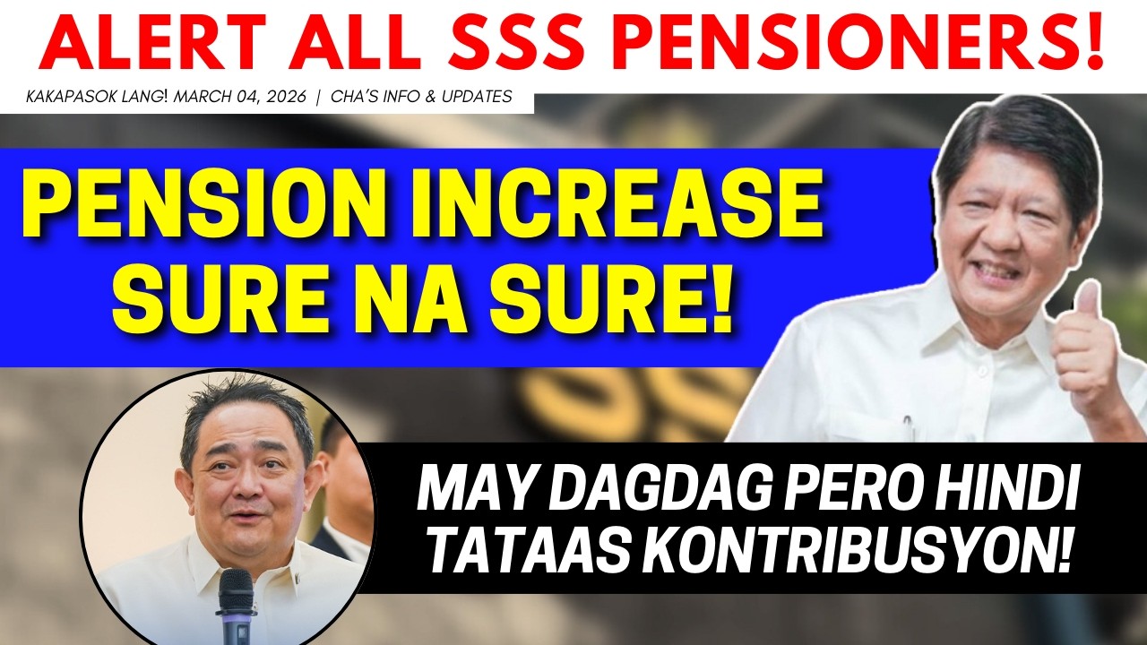 ✅ ALERT ALL SSS PENSIONERS! PENSION INCREASE SURE NA SURE! MAY DAGDAG PERO HINDI TATAAS KONTRIBUSYON