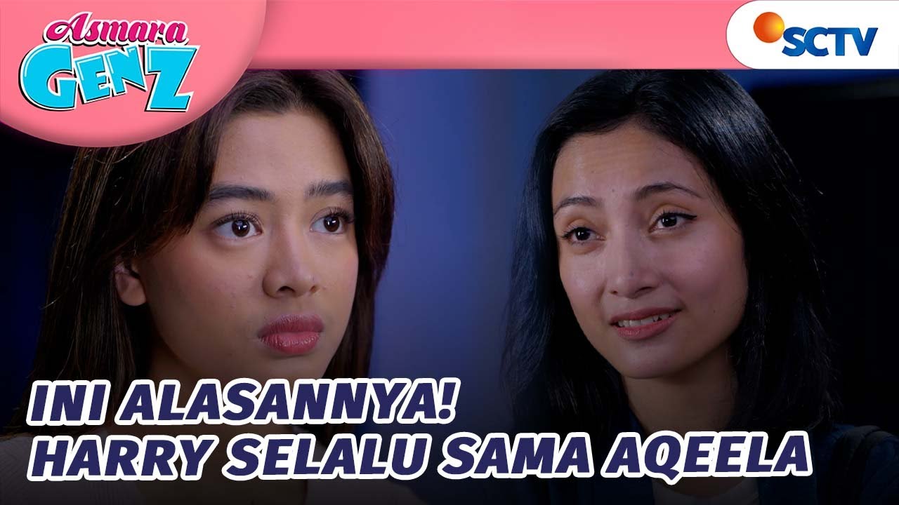 Sekarang Bu Lena Tahu, Kenapa Harry Nyaman Dekat Aqeela! | Asmara Gen Z Episode 373