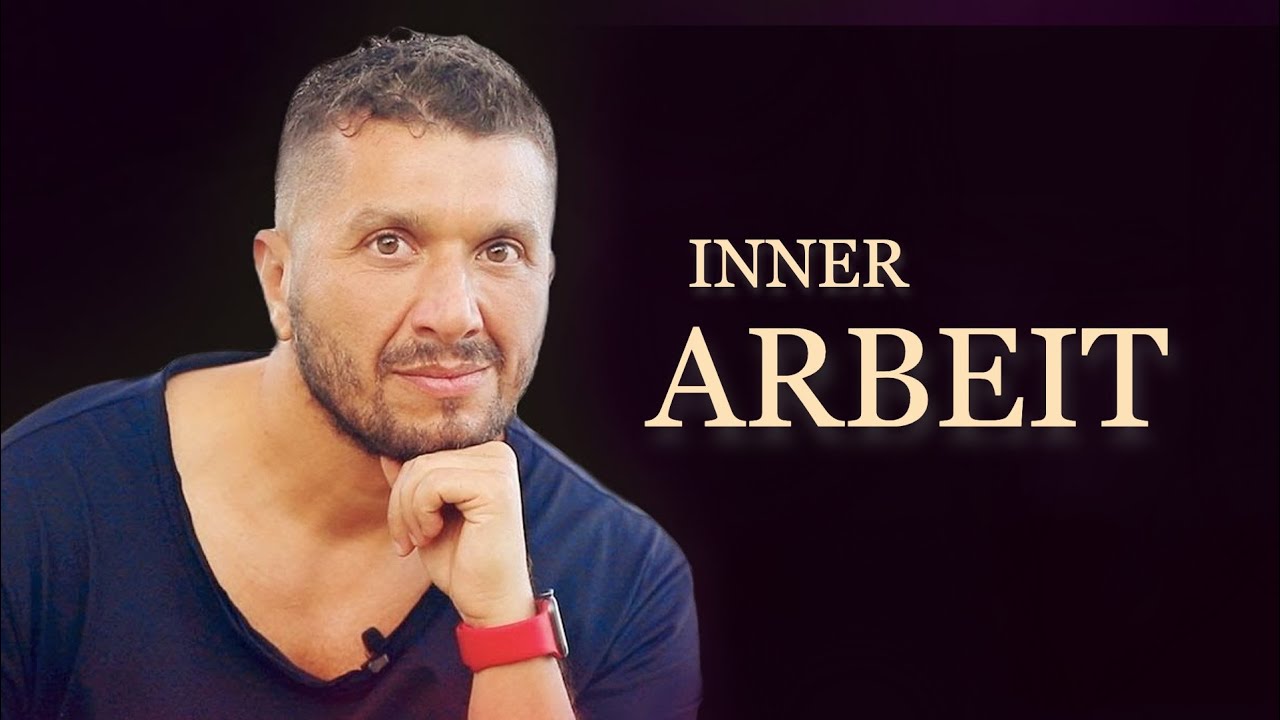Innere Arbeit ? | Du bist bereits vollkommen  @Артур.Сита