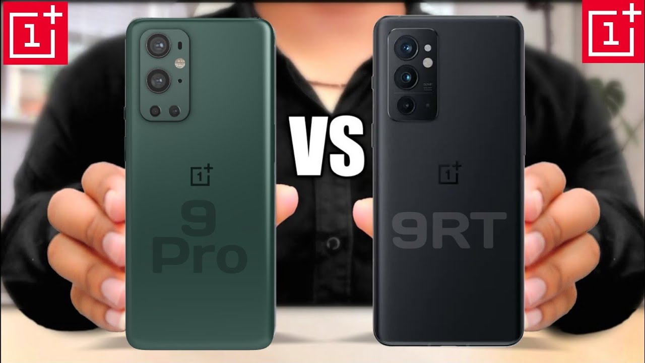 OnePlus 9 Pro vs OnePlus 9RT