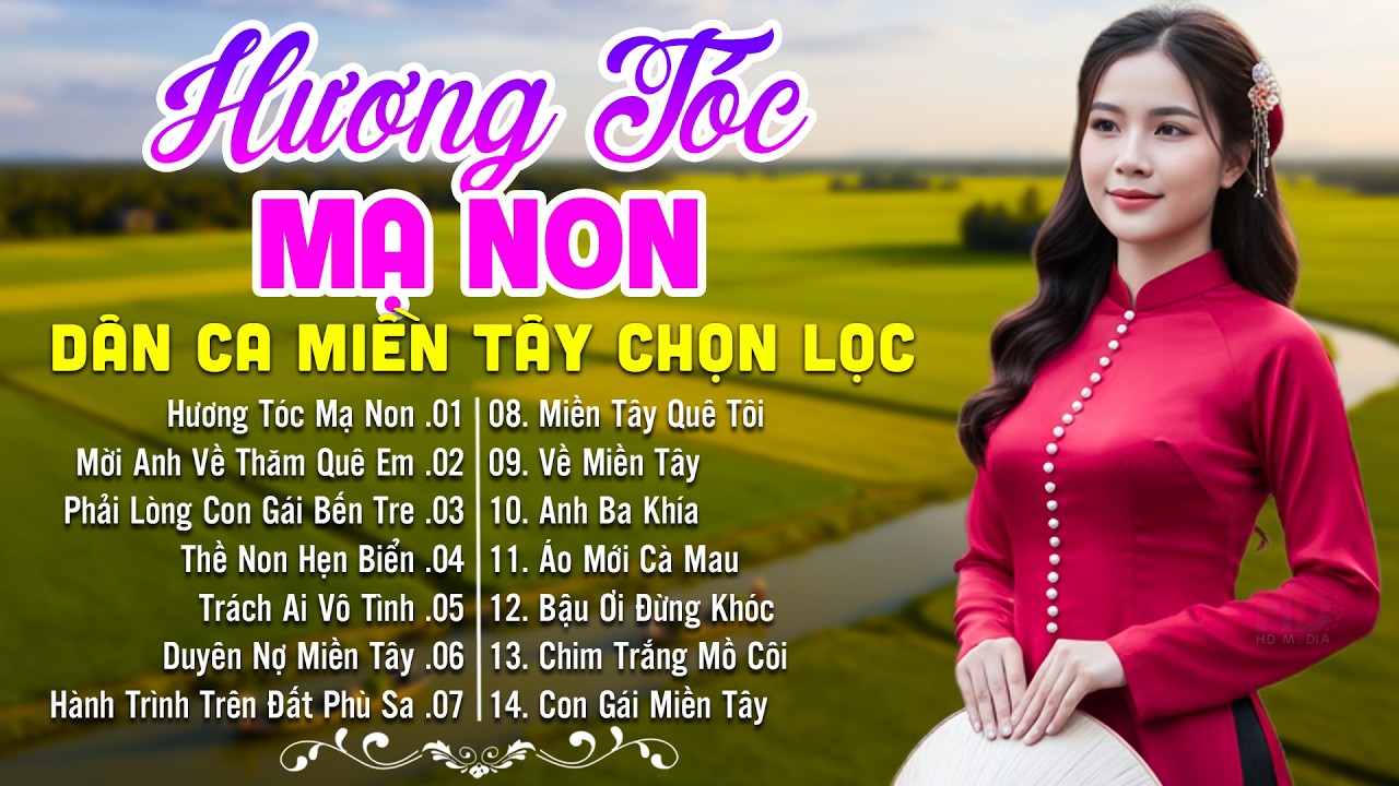 LK Dân Ca Miền Tây HAY NHẤT HIỆN NAY - Hương Tóc Mạ Non - Lk Nhạc Trữ Tình Quê Hương Nghe Hay Đê Mê