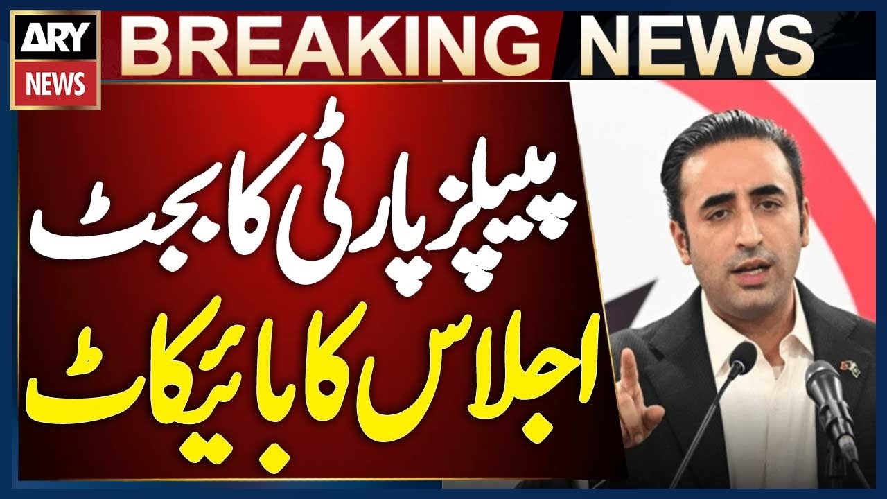 PPP Decides to Boycott Budget Session - Breaking News