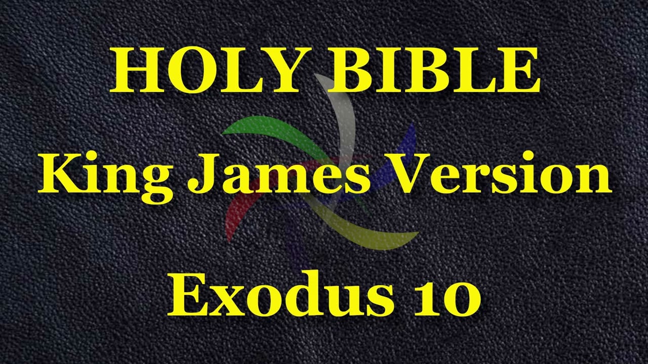Exodus 10 KJV