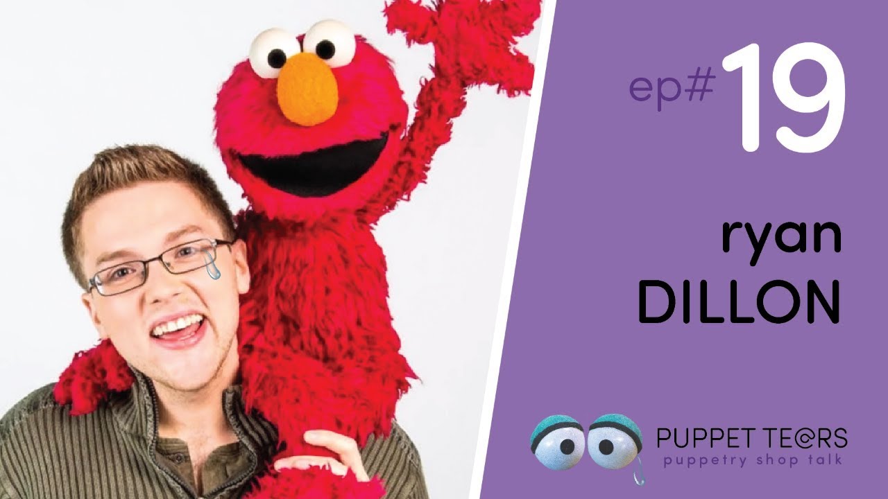 Puppet Tears, ep 019 — Ryan Dillon of Elmo, Sesame Street, DillonGale's Idiot Club